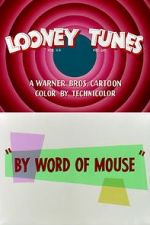 Watch By Word of Mouse (Short 1954) Online Putlocker