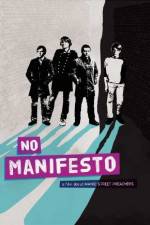 Watch No Manifesto: A Film About Manic Street Preachers Putlocker