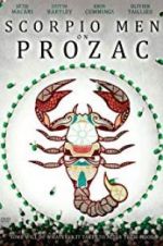 Watch Scorpio Men on Prozac Online Putlocker