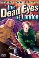 Watch Dead Eyes of London Putlocker