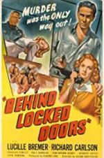 Watch Behind Locked Doors Online Putlocker
