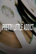 Watch Pretty Little Addict Putlocker