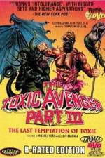 Watch The Toxic Avenger Part III: The Last Temptation of Toxie Putlocker