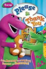 Watch Barney: Please And Thank You Putlocker