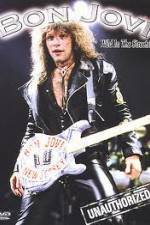 Watch Bon Jovi: Wild in the Streets! Unauthorized Putlocker