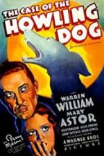 Watch The Case of the Howling Dog Putlocker