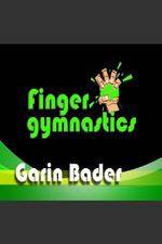 Watch Garin Bader ? Finger Gymnastics Super Hand Conditioning Online Putlocker