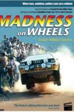 Watch Madness on Wheels: Rallying\'s Craziest Years Putlocker