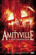 Watch Amityville: A New Generation Online Putlocker