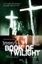 Watch Jenny's Book of Twilight Online Putlocker