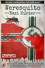 Watch Weresquito: Nazi Hunter Putlocker