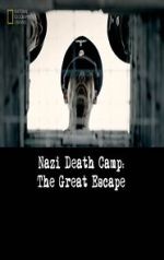 Watch Nazi Death Camp: The Great Escape Online Putlocker