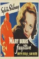 Watch Mary Burns Fugitive Online Putlocker