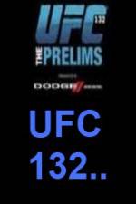 Watch UFC 132 Preliminary Fights Online Putlocker