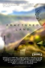 Watch Fractured Land Online Putlocker