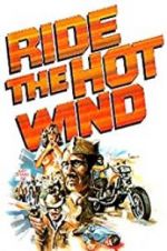 Watch Ride the Hot Wind Putlocker