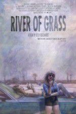 Watch River of Grass Putlocker