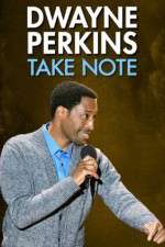 Watch Dwayne Perkins Take Note Putlocker