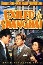 Watch Exiled to Shanghai Online Putlocker