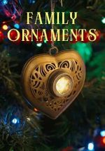 Watch Family Ornaments Online Putlocker