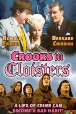 Watch Crooks in Cloisters Online Putlocker