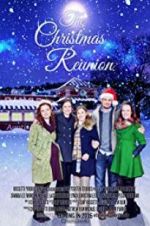 Watch The Christmas Reunion Putlocker