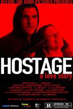 Watch Hostage A Love Story Online Putlocker