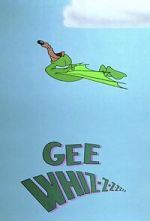 Watch Gee Whiz-z-z-z-z-z-z (Short 1956) Online Putlocker