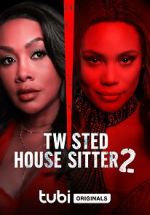 Watch Twisted House Sitter 2 Putlocker