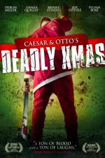 Watch Caesar and Otto's Deadly Xmas Putlocker