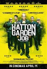 Watch The Hatton Garden Job Online Putlocker