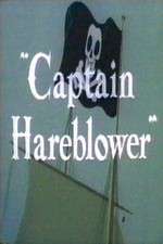 Watch Captain Hareblower Online Putlocker