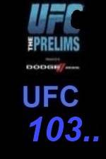 Watch UFC 103 Preliminary Fights Putlocker