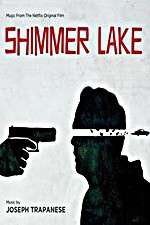 Watch Shimmer Lake Putlocker