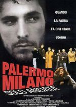 Watch Palermo-Milan One Way Online Putlocker