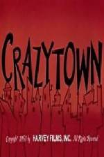 Watch Crazy Town Online Putlocker
