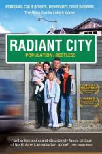 Watch Radiant City Online Putlocker