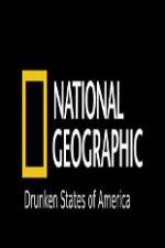 Watch National Geographic Drunken States Of America Putlocker