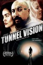 Watch Tunnel Vision Online Putlocker