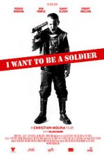Watch I Want to Be a Soldier Putlocker