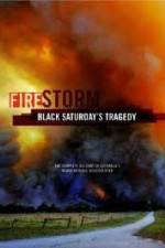 Watch Black Saturdays Firestorm Online Putlocker