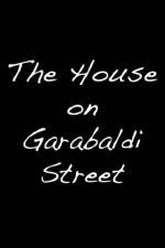 Watch The House on Garibaldi Street Online Putlocker