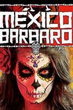 Watch Barbarous Mexico Putlocker