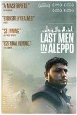 Watch Last Men in Aleppo Putlocker
