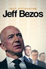 Watch Tech Billionaires: Jeff Bezos Online Putlocker