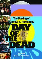 Watch The World\'s End: The Making of \'Day of the Dead\' Online Putlocker