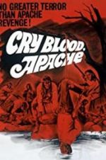 Watch Cry Blood, Apache Online Putlocker