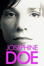 Watch Josephine Doe Putlocker