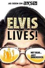 Watch Elvis Lives! Putlocker