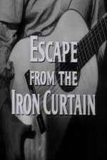 Watch Escape from the Iron Curtain Putlocker